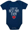 Tstars I Have the Best Mom Ever Baby Bodysuit Newborn Outfit Gift by Tstars