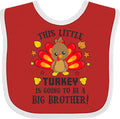 inktastic This Little Turkey Is Going To Be a Big Brother Baby Bib by Inktastic
