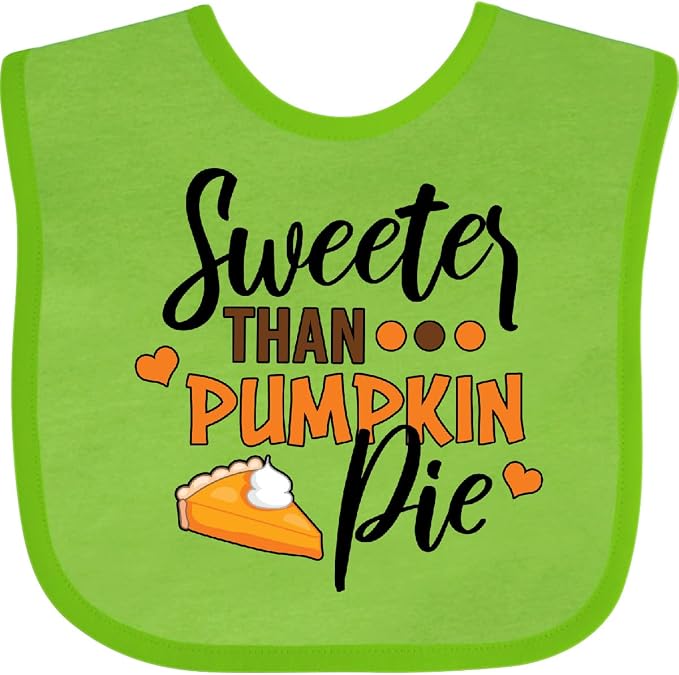 inktastic Thanksgiving Sweeter Than Pumpkin Pie Baby Bib by Inktastic
