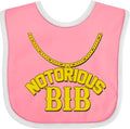 inktastic Notorious Bib Baby Bib by Inktastic