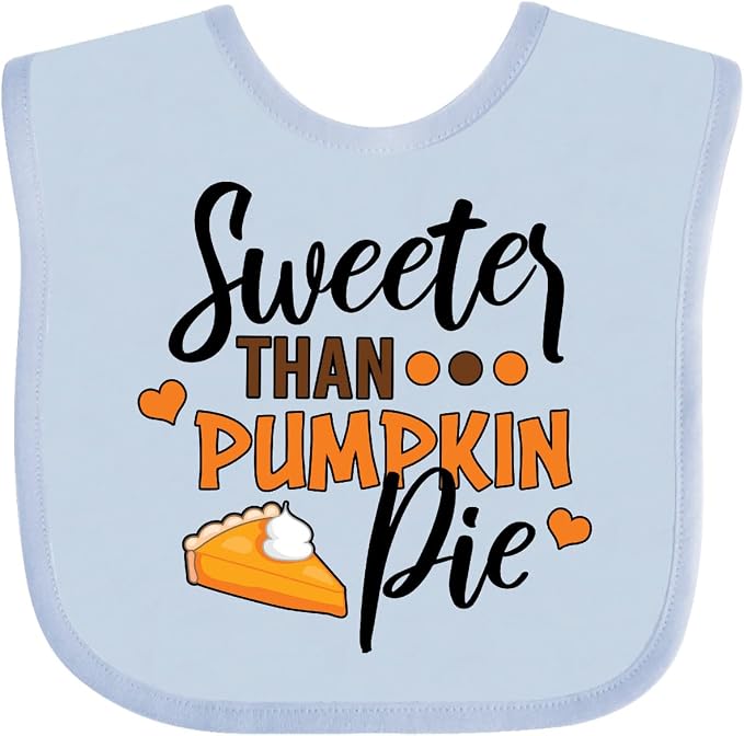 inktastic Thanksgiving Sweeter Than Pumpkin Pie Baby Bib by Inktastic