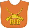 inktastic Notorious Bib Baby Bib by Inktastic