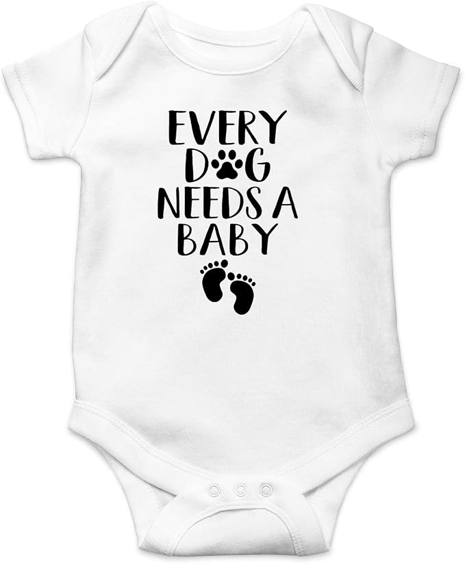 Every Dog Needs a Baby by Funnwear