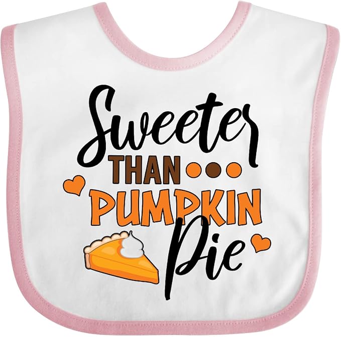 inktastic Thanksgiving Sweeter Than Pumpkin Pie Baby Bib by Inktastic
