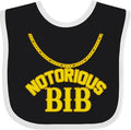 inktastic Notorious Bib Baby Bib by Inktastic