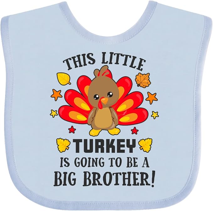 inktastic This Little Turkey Is Going To Be a Big Brother Baby Bib by Inktastic