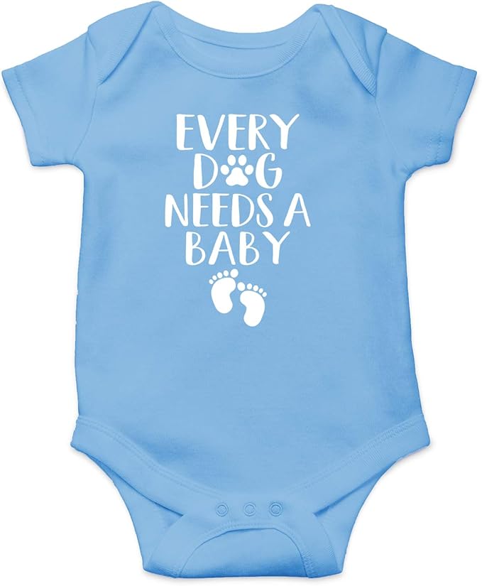 Every Dog Needs a Baby by Funnwear