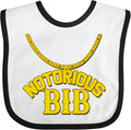inktastic Notorious Bib Baby Bib by Inktastic