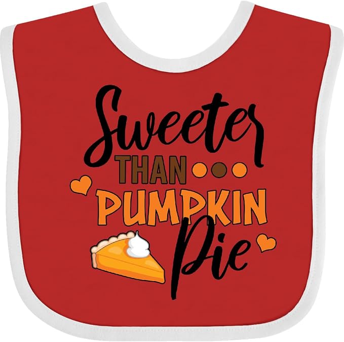 inktastic Thanksgiving Sweeter Than Pumpkin Pie Baby Bib by Inktastic