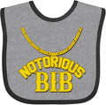 inktastic Notorious Bib Baby Bib by Inktastic