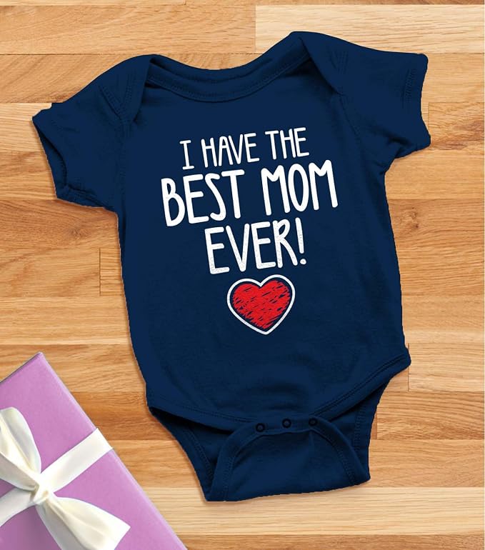 Tstars I Have the Best Mom Ever Baby Bodysuit Newborn Outfit Gift - Image 5