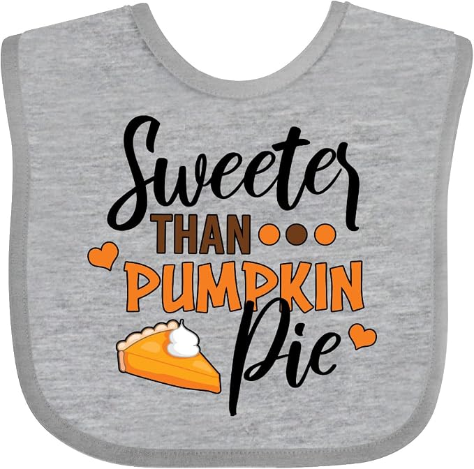 inktastic Thanksgiving Sweeter Than Pumpkin Pie Baby Bib by Inktastic