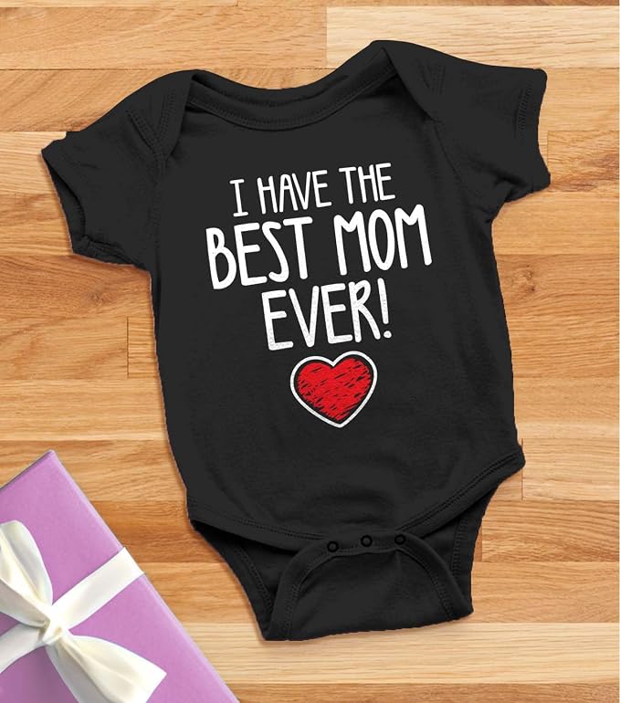Tstars I Have the Best Mom Ever Baby Bodysuit Newborn Outfit Gift - Image 5